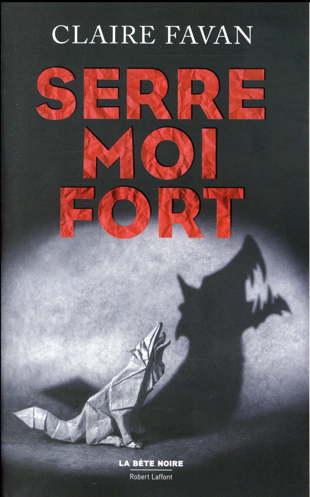 Favan Claire - Serre-moi fort Favan Claire - Serre-moi fort